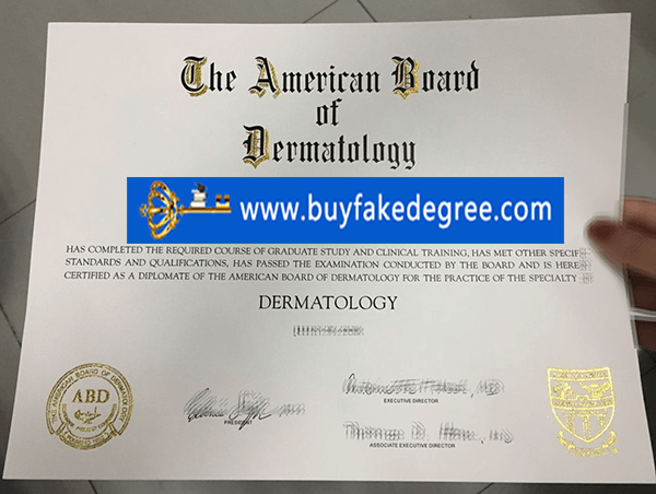 American Board Dermatology  diploma certificate, fake ABD certificate
